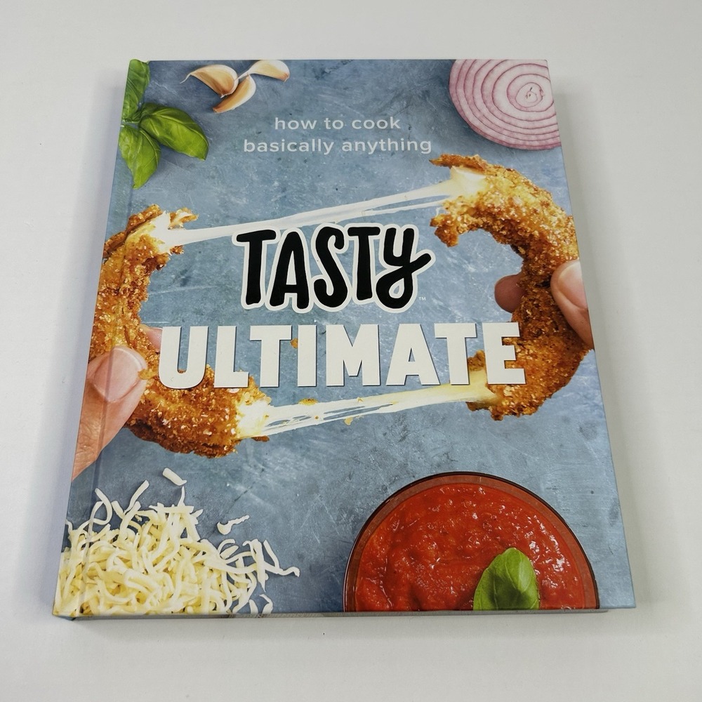 Tasty Ultimate Cookbook How To Cook Basically Anything Hardcover